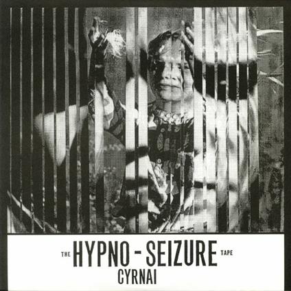Hypno-Seizure - Vinile LP di Cyrnai