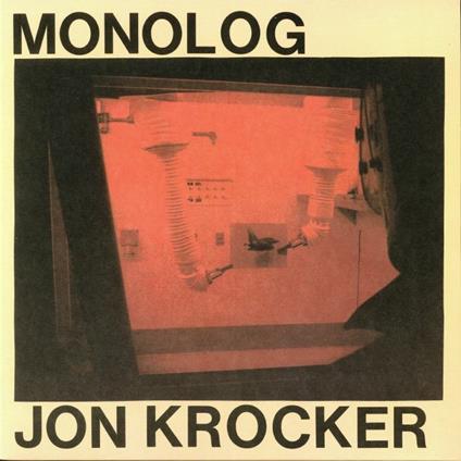 Monolog - Vinile LP di Jon Krocker