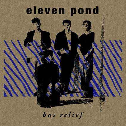 Bas Relief - Vinile LP di Eleven Pond