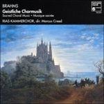 Geistliche Chormusik - CD Audio di Johannes Brahms