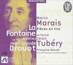 Pieces en Trio - La Fontaine - CD Audio di Marin Marais