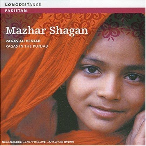 Ragas In The Punjab - CD Audio di Mazhar Shagan