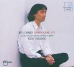 Sinfonia n.6 - CD Audio di Anton Bruckner,Kent Nagano,Deutsches Sinfonie-Orchester Berlino