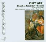 Die Sieben Todsünden - CD Audio di Kurt Weill,Brigitte Fassbaender