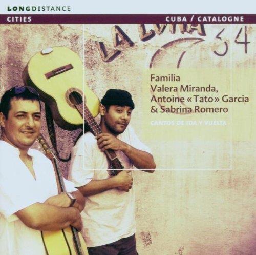 Cantos De Ida Y Vuelta - CD Audio di Familia Valera Miranda