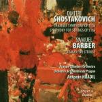 Sinfonia da camera op.110 - Sinfonia per archi op.118a / Adagio per archi - SuperAudio CD ibrido di Dmitri Shostakovich,Samuel Barber,Prague Chamber Orchestra