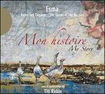 My Story - CD Audio di Esma Redzepova