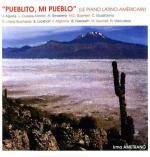 Pueblito...Mi Pueblo. Musica latinoamericana per pianoforte