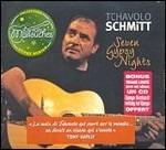 Seven Gypsy Night - CD Audio di Tchavolo Schmitt