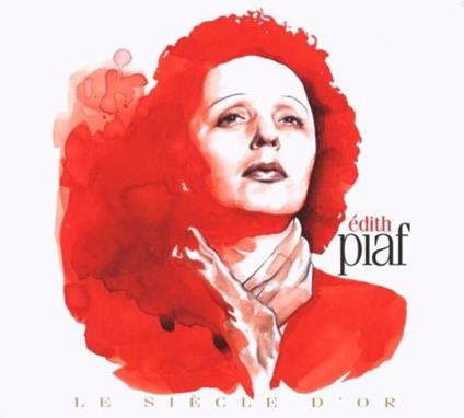 Le Siecle D'or - CD Audio di Edith Piaf