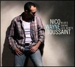 Blues entre les dents - CD Audio di Nico Wayne Toussaint