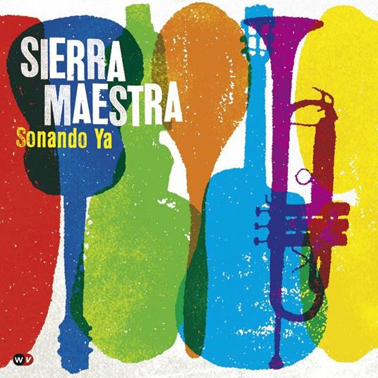 Sonando Ya - CD Audio di Sierra Maestra
