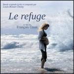The Refuge (Colonna sonora) - CD Audio di Louis-Ronan Choisy