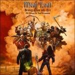 Braver Than We Are - CD Audio di Meat Loaf