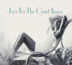 Jazz For The Quiet Times