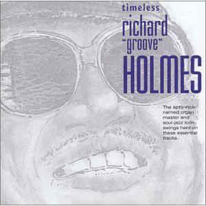 Timeless - CD Audio di Richard Groove Holmes