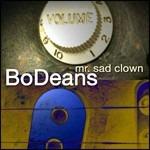 Mr. Sad Clown - CD Audio di BoDeans
