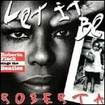 Let it Be Roberta - CD Audio di Roberta Flack