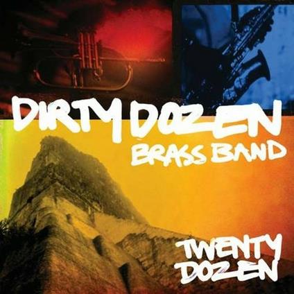 20 Dozen - CD Audio di Dirty Dozen Brass Band