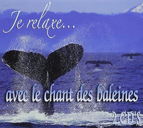 Je Relaxe - Avec Le Chants Des Baleines - CD Audio