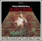 12 Mile High - CD Audio di Thunderball