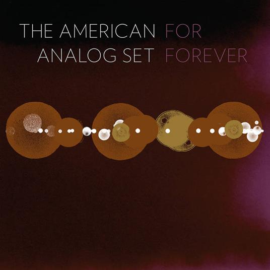 For Forever - Vinile LP di American Analog Set