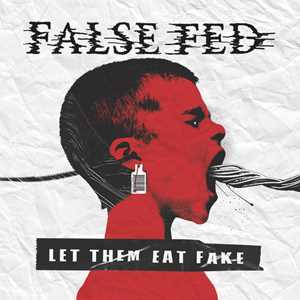 CD Let Them Eat Fake False Fed