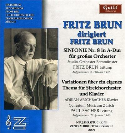 Dirigiert Fritz Brun - CD Audio di Fritz Brun