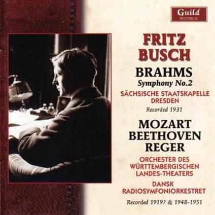 Conducts Brahms, Mozart, - CD Audio di Johannes Brahms,Wolfgang Amadeus Mozart,Fritz Busch