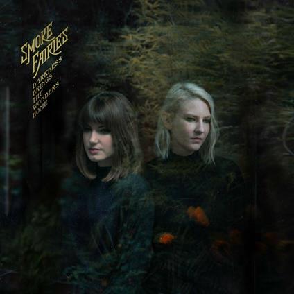 Darkness Brings the Wonders Home - Vinile LP di Smoke Fairies