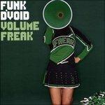 Volume Freak - CD Audio di Funk D'Void