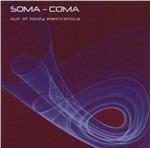 Soma Coma