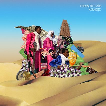 Agadez - CD Audio di Etran de l'Air