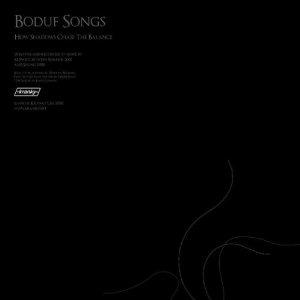 How the Shadows Chase the Balance - CD Audio di Boduf Songs