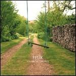 You Are the One I Pick - CD Audio di Felix
