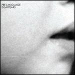 Pre Language - CD Audio di Disappears