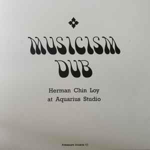 Musicism Dub - Vinile LP di Herman Chin-Loy