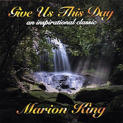 Marion King: Give Us This Day - CD Audio