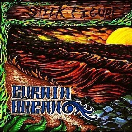 Burnin Ocean - CD Audio di Stick Figure