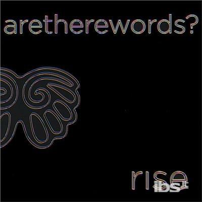 Are There Words? Ep - CD Audio di Rise