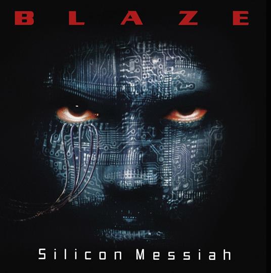 Silicon Messiah (Remastered + Bonus Track) - CD Audio di Blaze Bayley