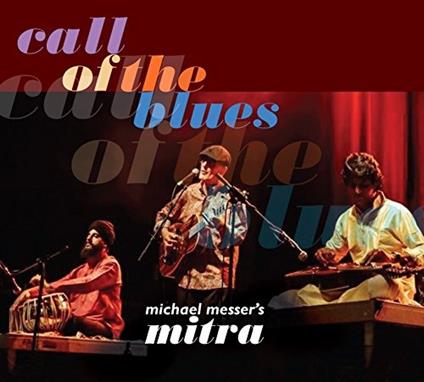 Call Of The Blues - CD Audio di Michael Messer