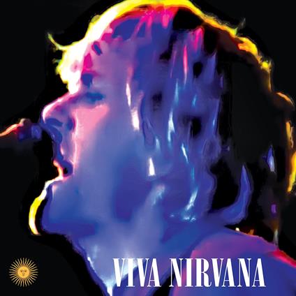 Viva Nirvana - Vinile LP di Nirvana