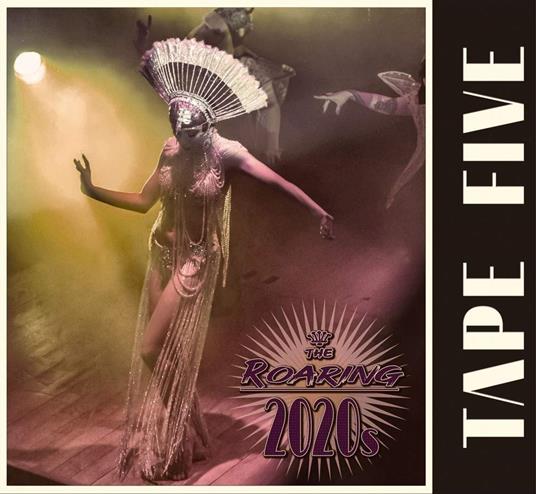 Roaring 2020s - CD Audio di Tape Five