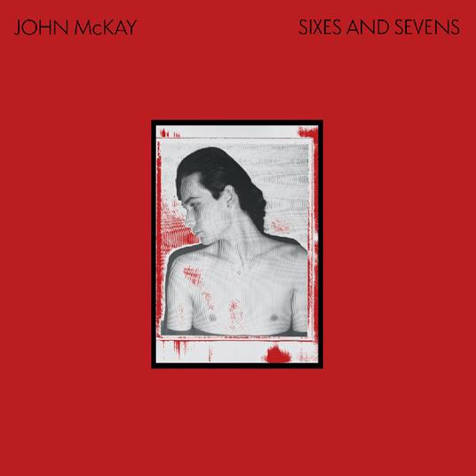 Sixes And Sevens - CD Audio di John McKay