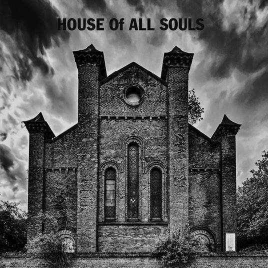 House Of All Souls - CD Audio di House of All