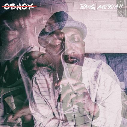 Obnox - Bang Messiah - Vinile LP di Obnox