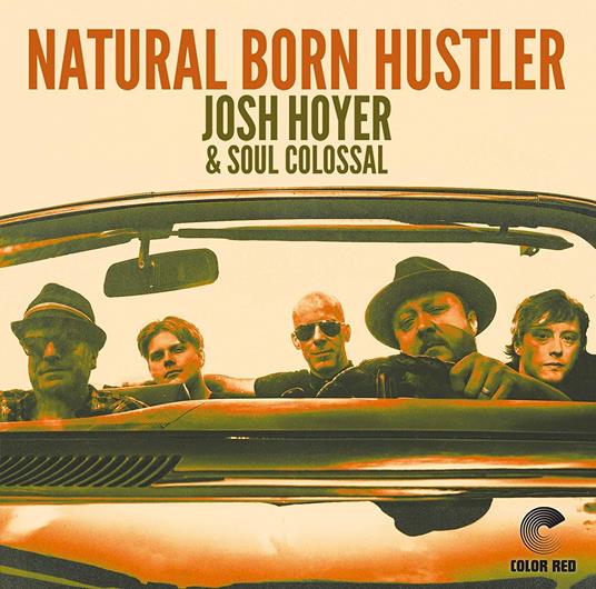 Natural Born Hustler - CD Audio di Josh Hoyer