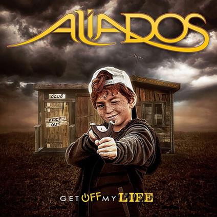 Get Off My Life - CD Audio di Aliados