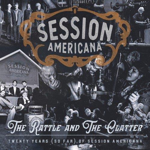 The Rattle And The Clatter - CD Audio di Session Americana